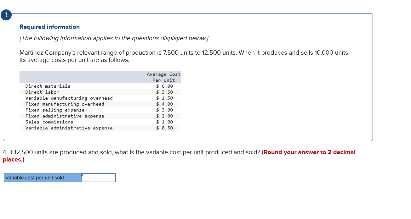 produces and sells 10,000 units, its average costs per unit are as