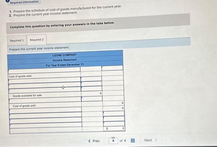 Required information [The following information applies to the questions displayed below.] The