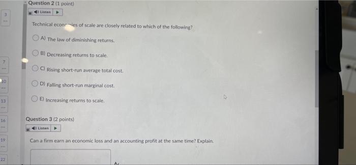 Question 2 and 3 Question 2 (1 point) List Technical economies of