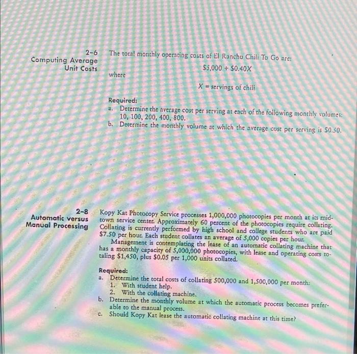 solve step by step, please. 2-6 Computing Average Unit Costs The tocal