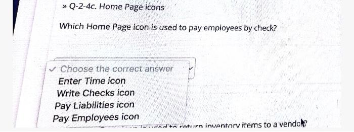 these materials? Choose the correct answer Edit Company Banking Favorites Q-2-4b. Home