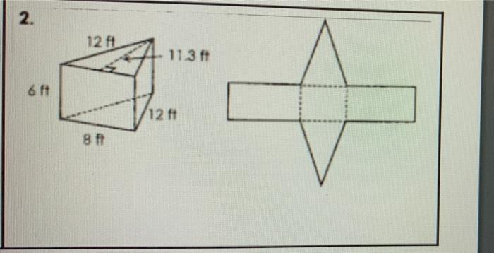 find the surface area 2. 12 ft 4 11.3 ft 6 ft