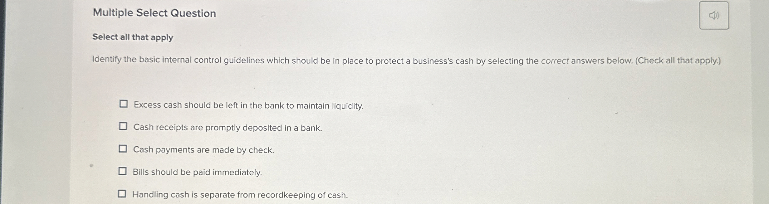  Multiple Select Question Select all that apply Identify the basic internal
