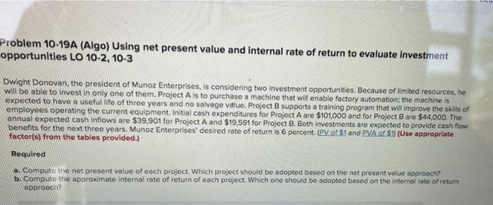 can someone help me answer prt A and B Problem 10-19A (Algo)