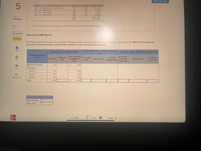 Exercise 6-48 Calculate inventory amounts when costs are rising 106-3) The most