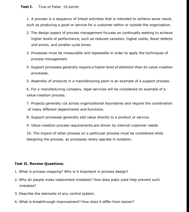 please help Test I. True or False: 10 points 1. A process
