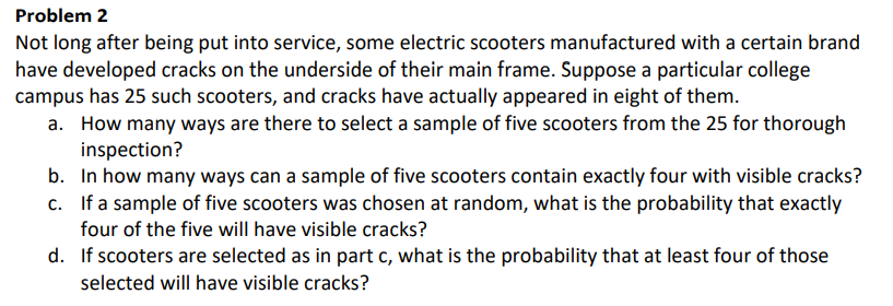  Problem 2 Not long after being put into service, some electric