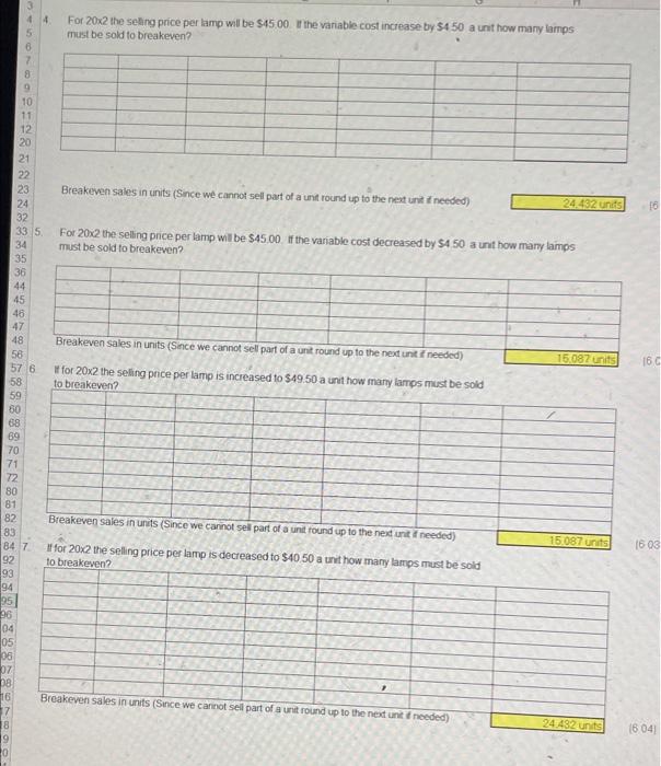 17 Labor 18 Variable Overhead 19 20 Projected Variable Manufacturing Cost Per