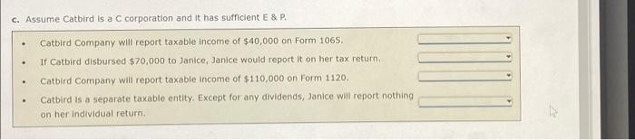 (LO. 1) Janice is the sole owner of Catbird Company. In the