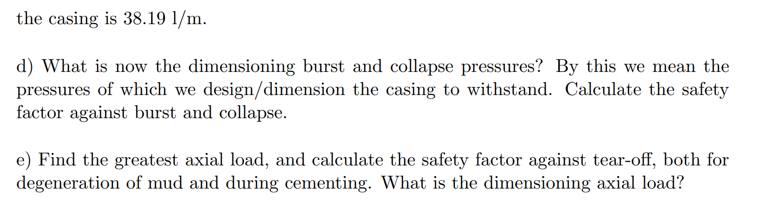 2: Loads on casing We now turn to the problem of calculating
