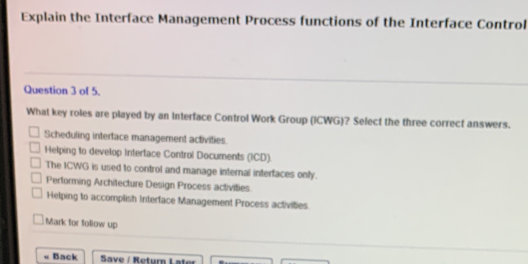 Explain the Interface Management Process functions of the Interface Control Question