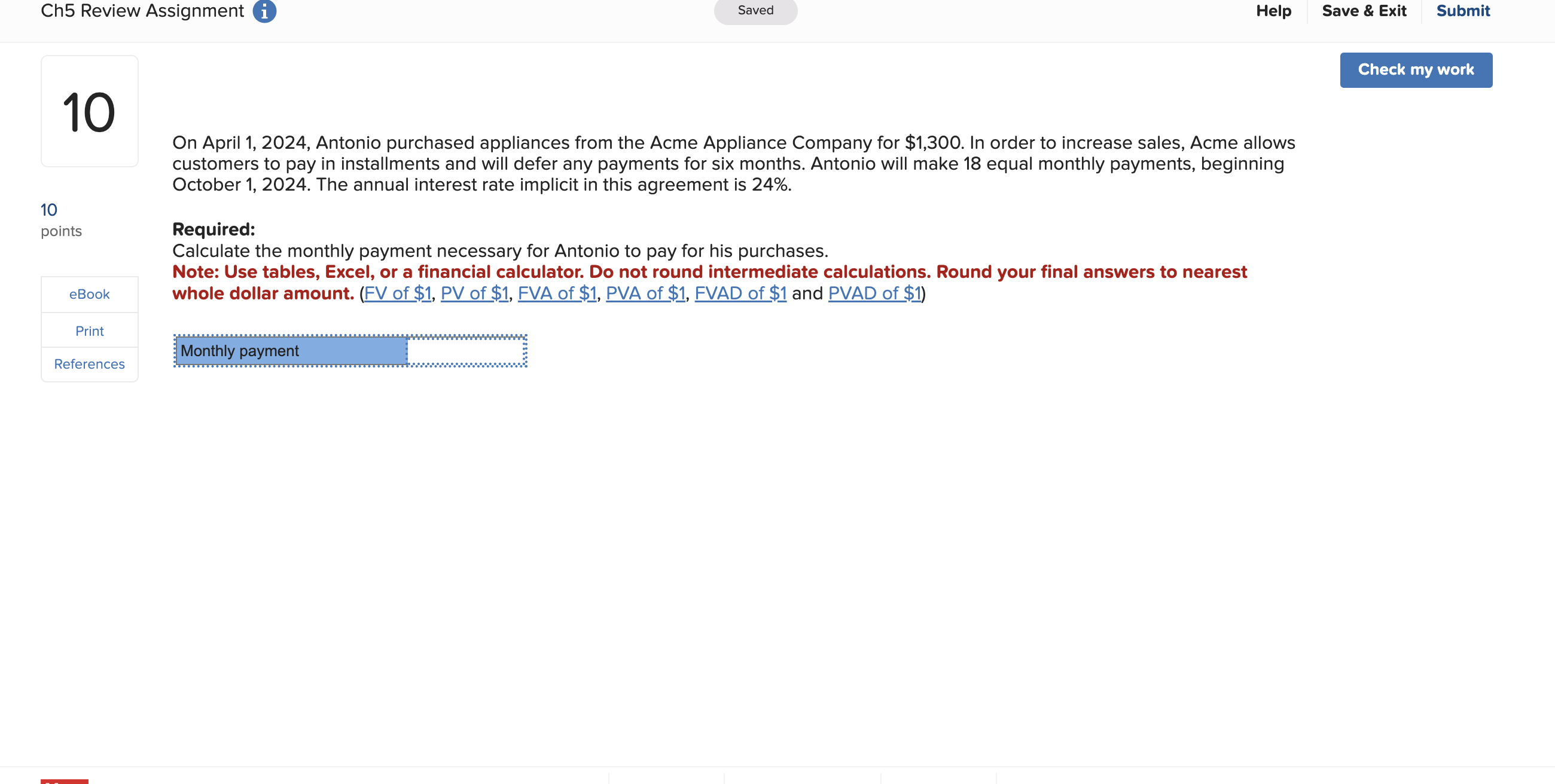  On April 1,2024, Antonio purchased appliances from the Acme Appliance Company