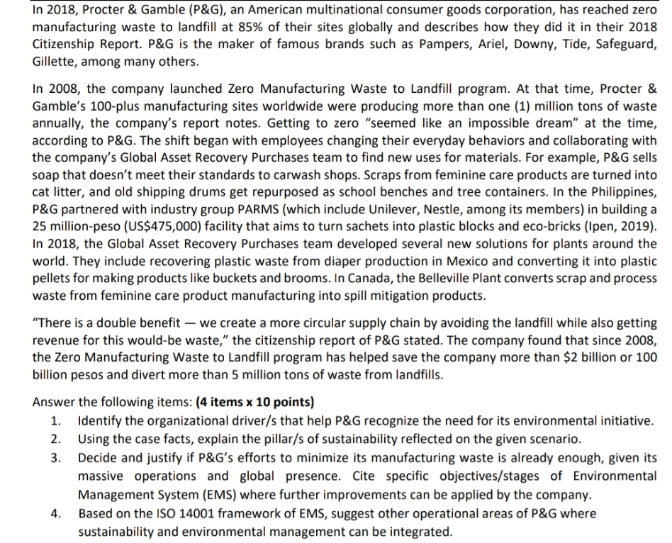 Procter & Gamble (P&G) (Danigelis, 2018) In 2018, Procter 8f. Gamble (P&G),