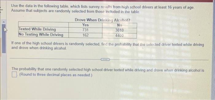  Use the data in the following table, which lists survey results
