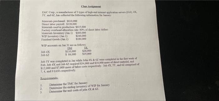 Solve and show work please Class Ansignment EMC Corp. a manufacturer of