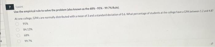  1 point) Use the empirical rule to solve the problem (also