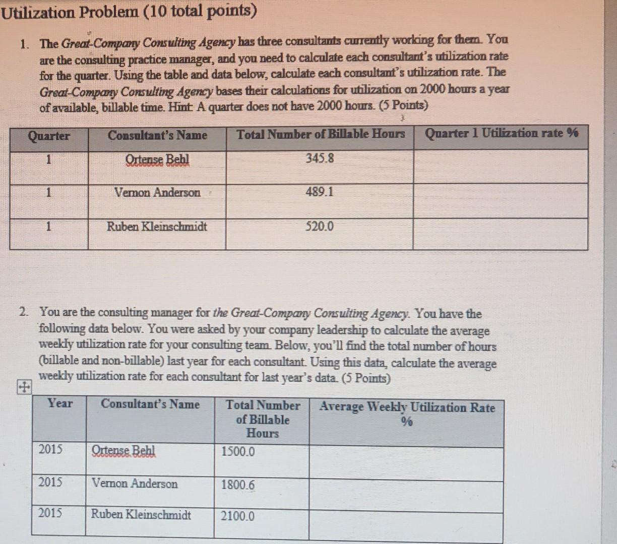 Please note that number 1 is calculating each consultants utilization rate