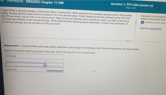 Can someone help me answer this Omework: GRADED Chapter 11 HW Question