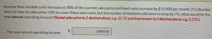 (1) Your answer is correct. Calculate contribution margin ratio. (Round ratio to