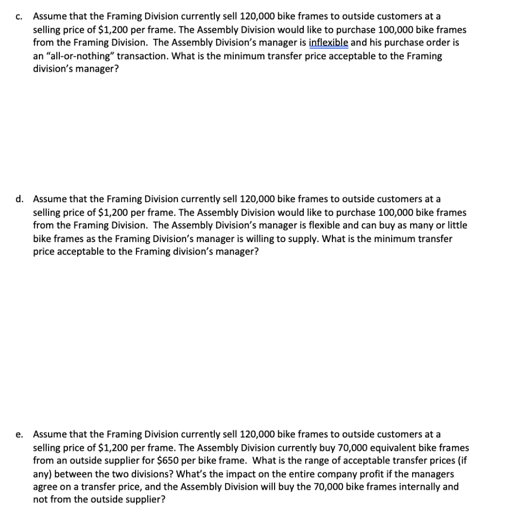 using two divisions: The Framing Division and the Assembly Division. The Framing