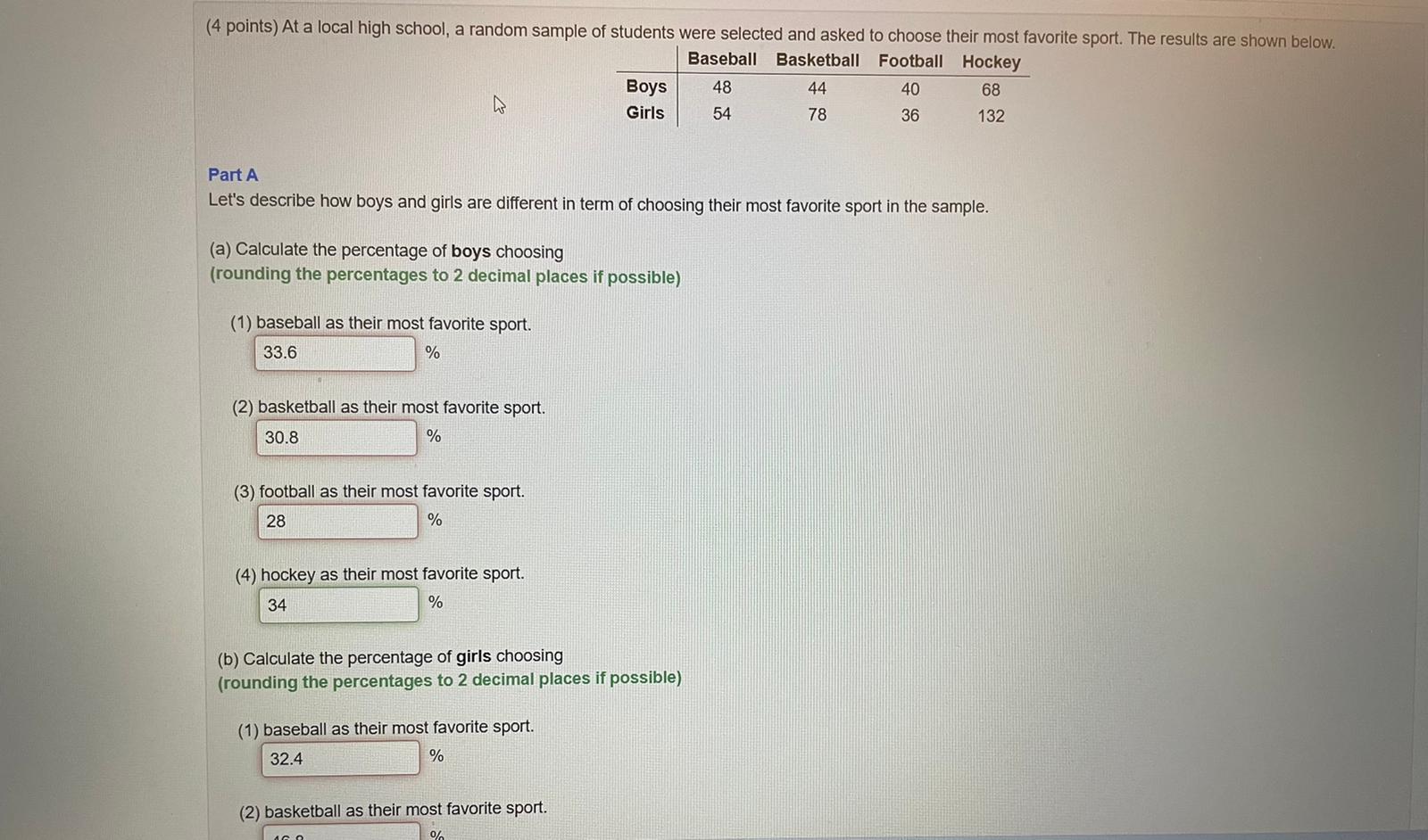  (4 points) At a local high school, a random sample of