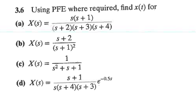  *Heavisides method is required to evaluate coefficients for non-complex and highest