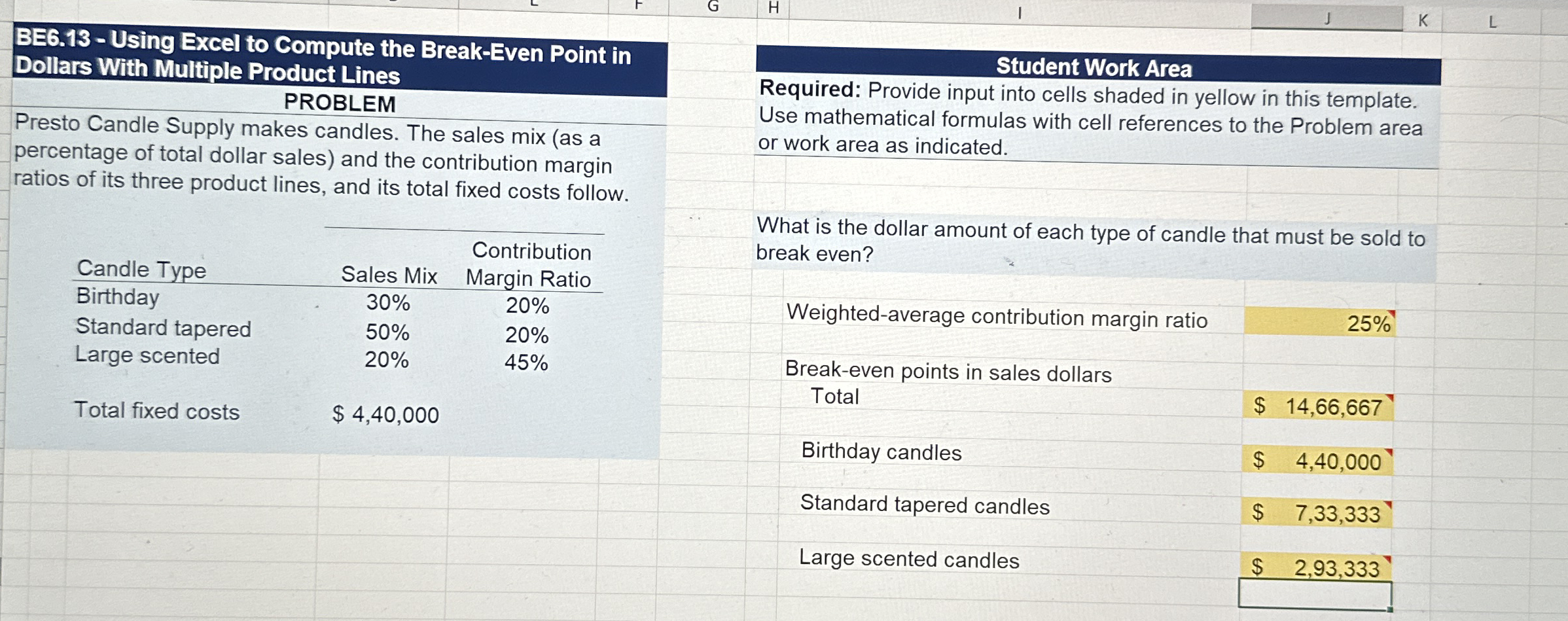  BE6.13- Using Excel to Compute the Break-Even Point in Dollars With