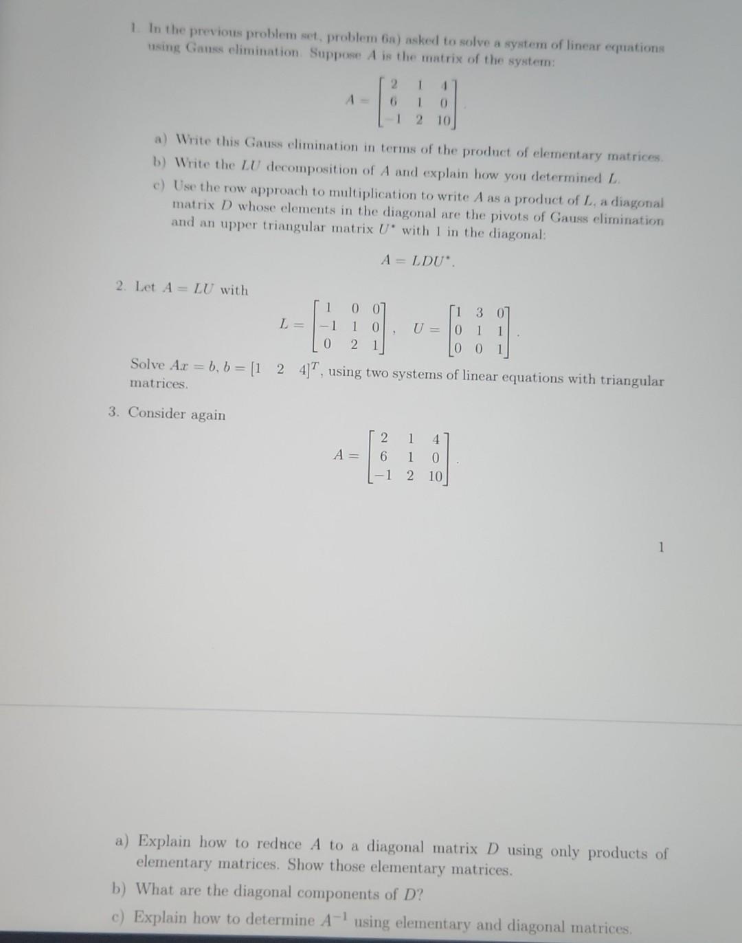 1 In the previous problem set, problem 6a) asked to solve