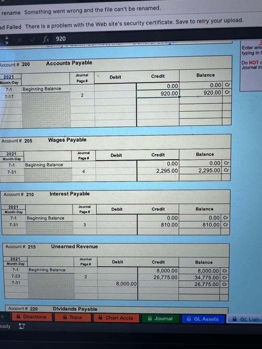 the Transaction July1 Borrow $35,000.00 from 1st Bank by signing a 24