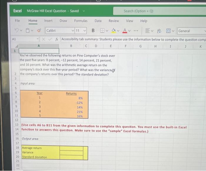  PLEASE type excel formual for the answer. You've observed the following