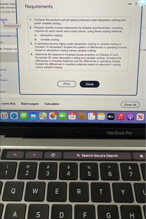 the res Requirement 1. Compute the product cost per game produced under