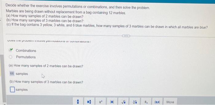  Decide whether the exercise involves permutations or combinations, and then solve
