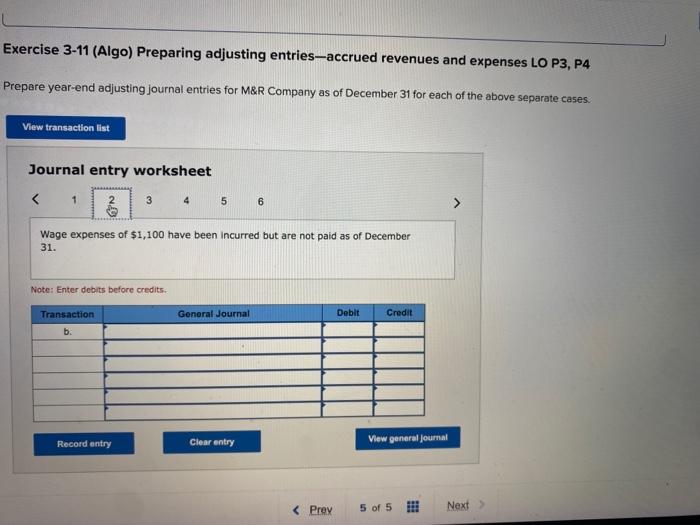 the Exercises below. (Algo) [The following information applies to the questions displayed