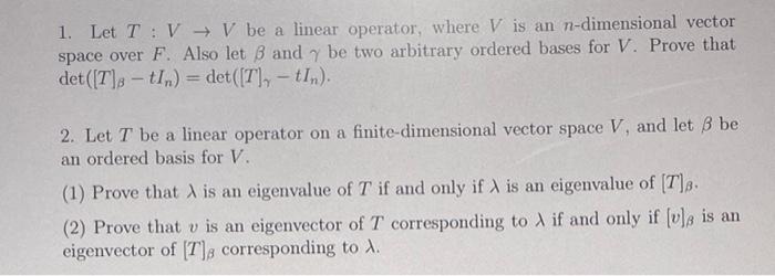  1. Let T:VV be a linear operator, where V is an