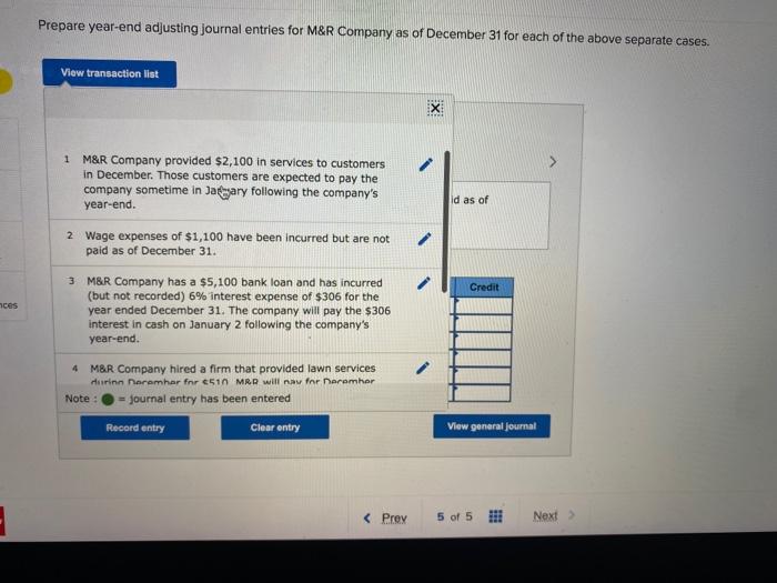 M&R Company has a $5,100 bank loan and has incurred (but not