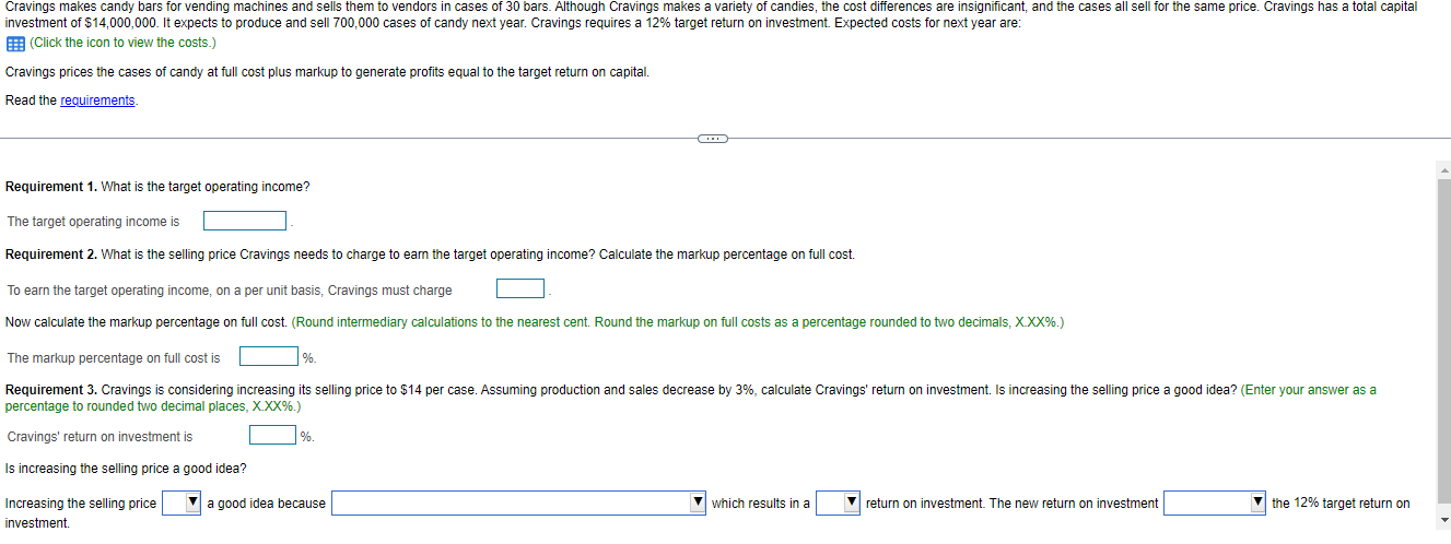 Please help in this question Cravings makes candy bars for vending machines
