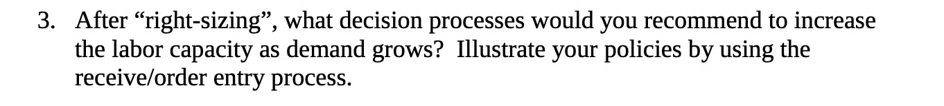 3. After \"right-sizing\