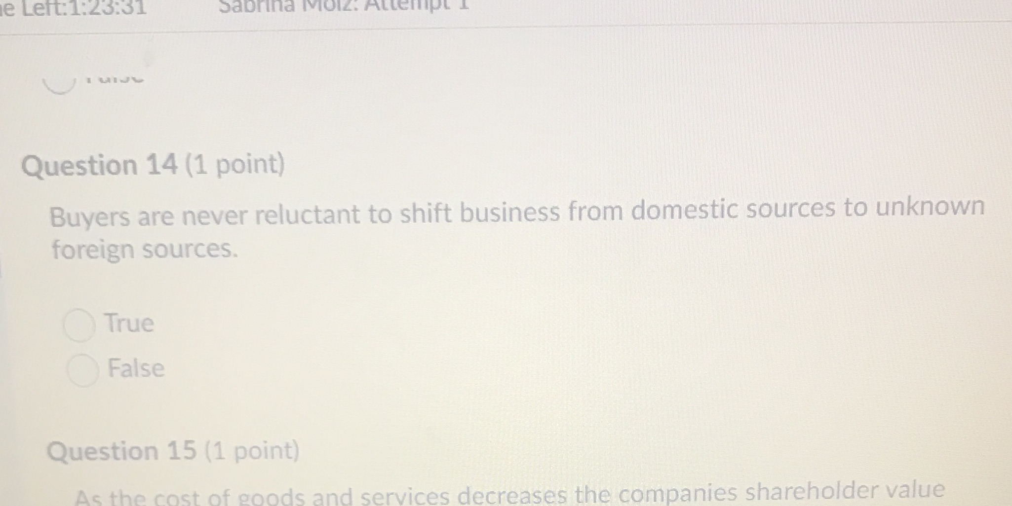 e Left:1:23:31 Sabrina MOIZ. Attempt 1 Question 14 (1 point) Buyers