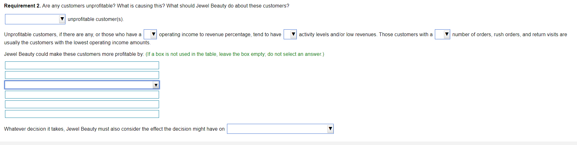 03 is an, There is no) unprofitable customer(s). Unprofitable customers, if there