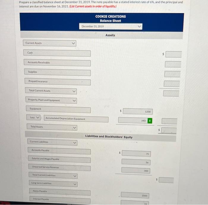 balance. COOKIE CREATIONS Adjusted Trial Balance December 31, 2019 Debit Credit Cash