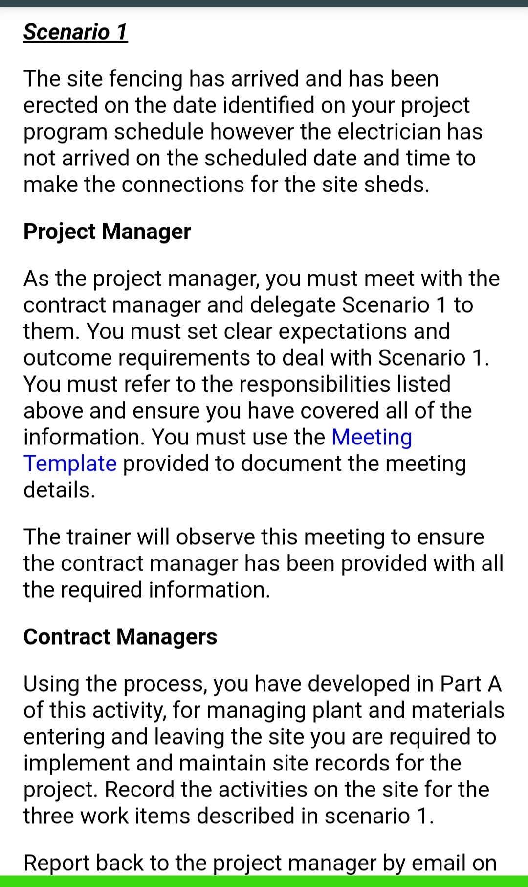 you manage onsite facilities, power, water, telephone and any temporal buildings ow