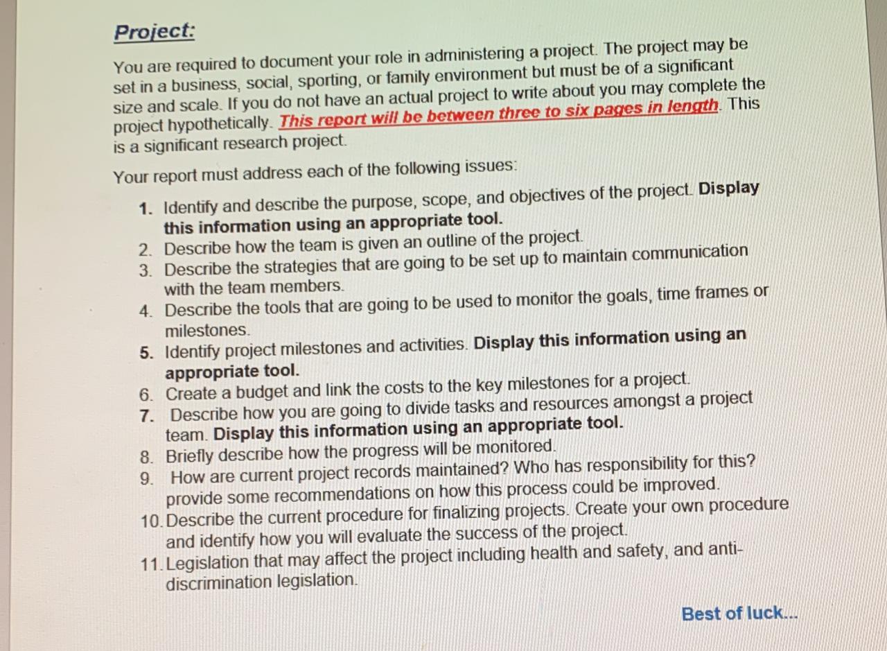 Project: You are required to document your role in administering a