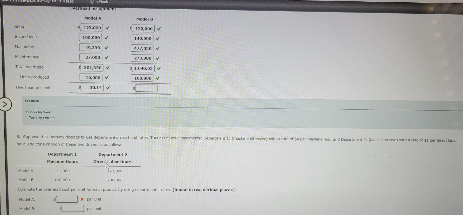 IgnmentMain.do?inprogress=true A04 CH5#BEA 22-5/50-5 TMM eBook Plantwide versus Departmental Rates, Product-Costing Accuracy: