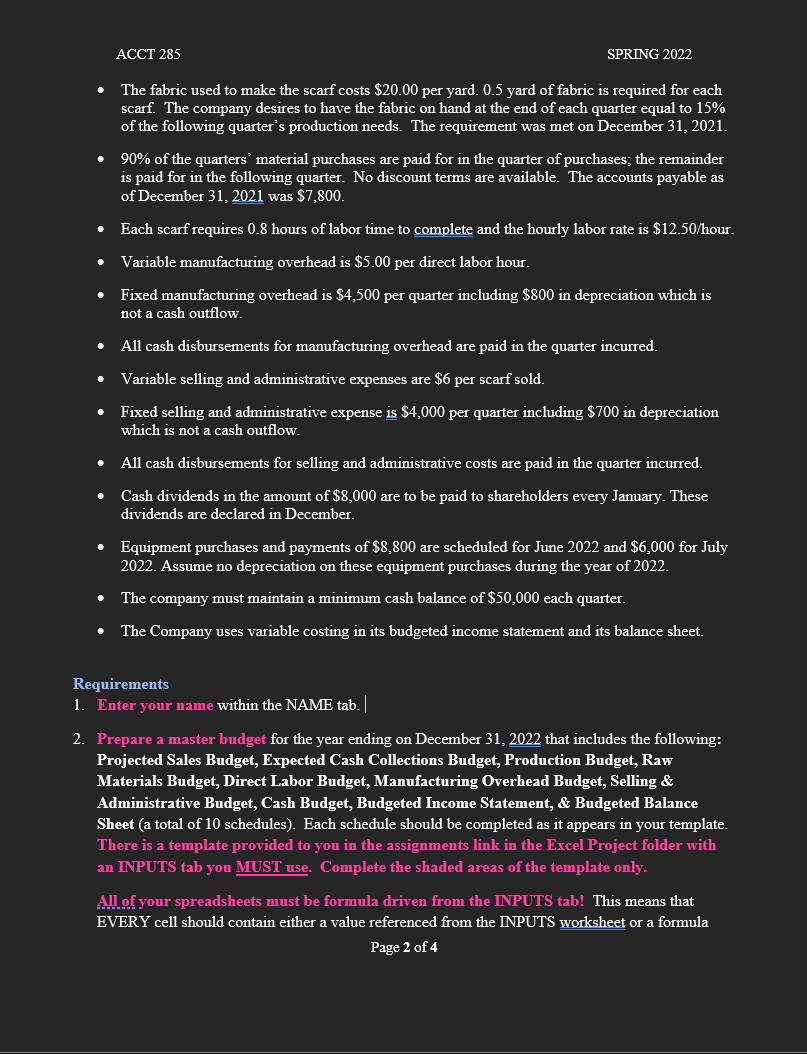 my understanding. ACCT 285 SPRING 2022 Spreadsheet Project - Spring 2022 DUE