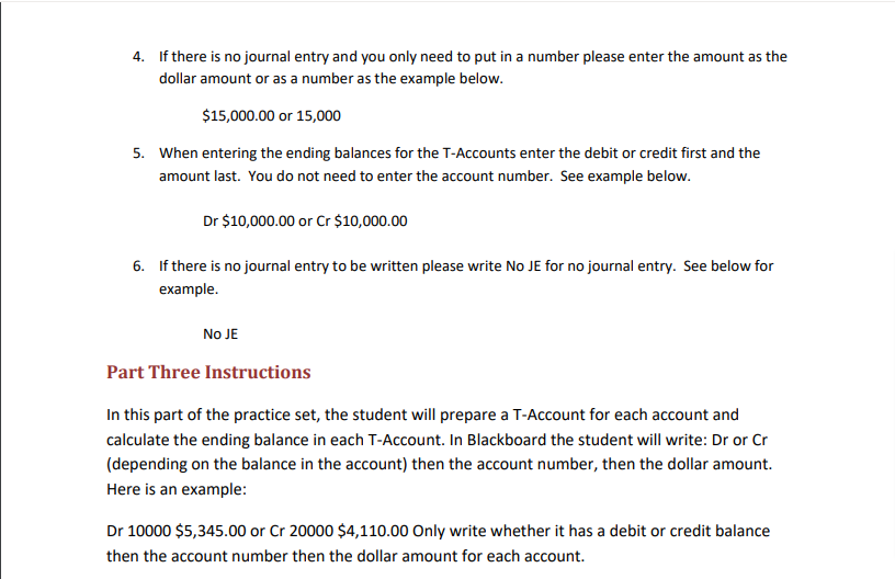 then the account number then the dollar amount for each account. The