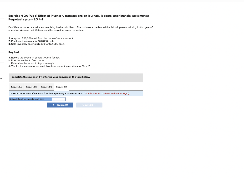 common stock. 2. Purchased inventory for $20,800 cash. 3. Sold Inventory costing