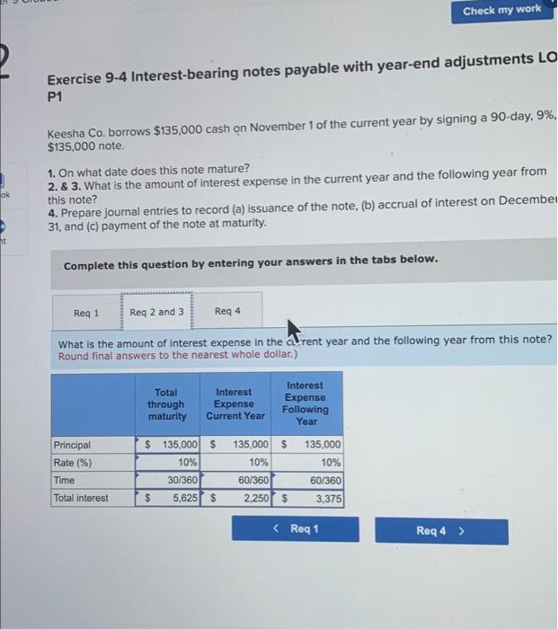 my work Exercise 9-4 Interest-bearing notes payable with year-end adjustments LO P1