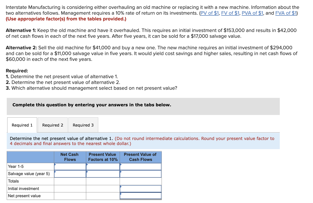 7.) Please help with all 3 parts. Interstate Manufacturing is considering either