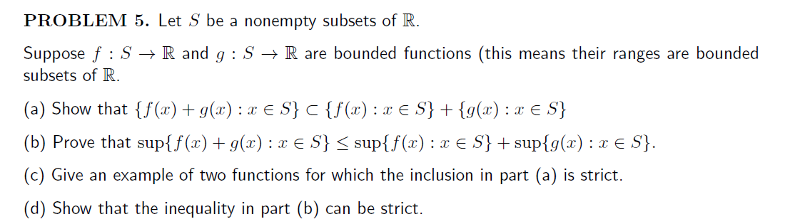  PROBLEM 5. Let S be a nonempty subsets of R. Suppose