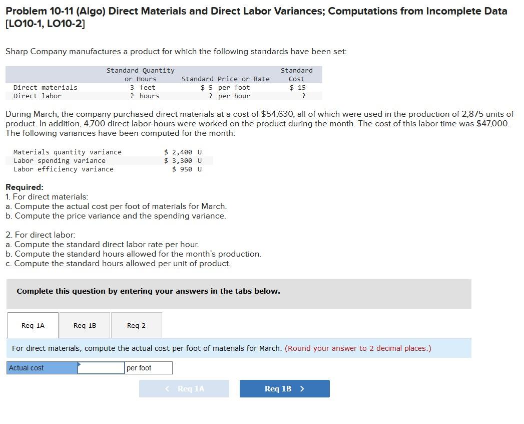 Problem 10-11 (Algo) Direct Materials and Direct Labor Variances; Computations from Incomplete